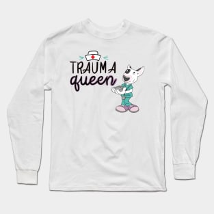 Trauma Queen Long Sleeve T-Shirt